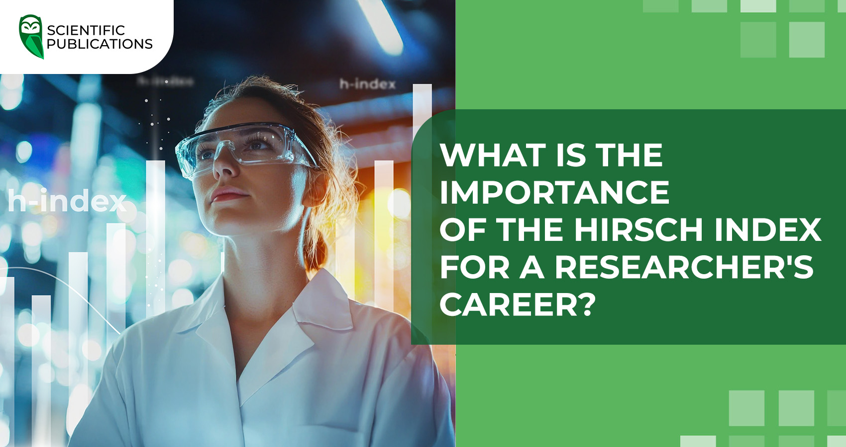 What is the importance of the Hirsch Index for a researcher's career?