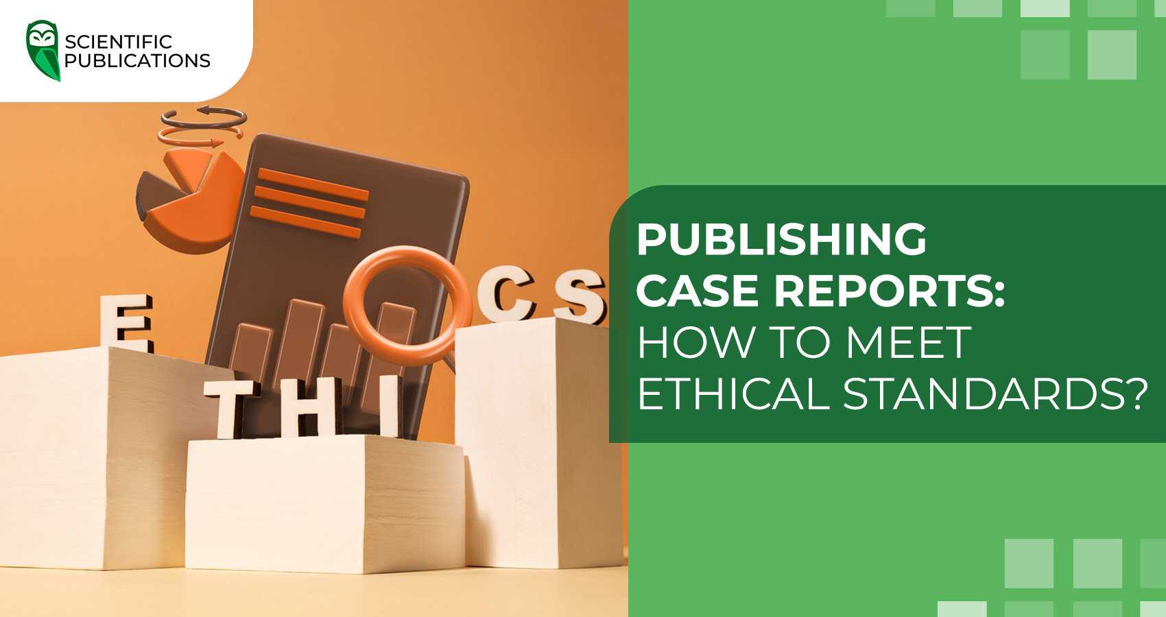 Publishing case reports: how to meet ethical standards?