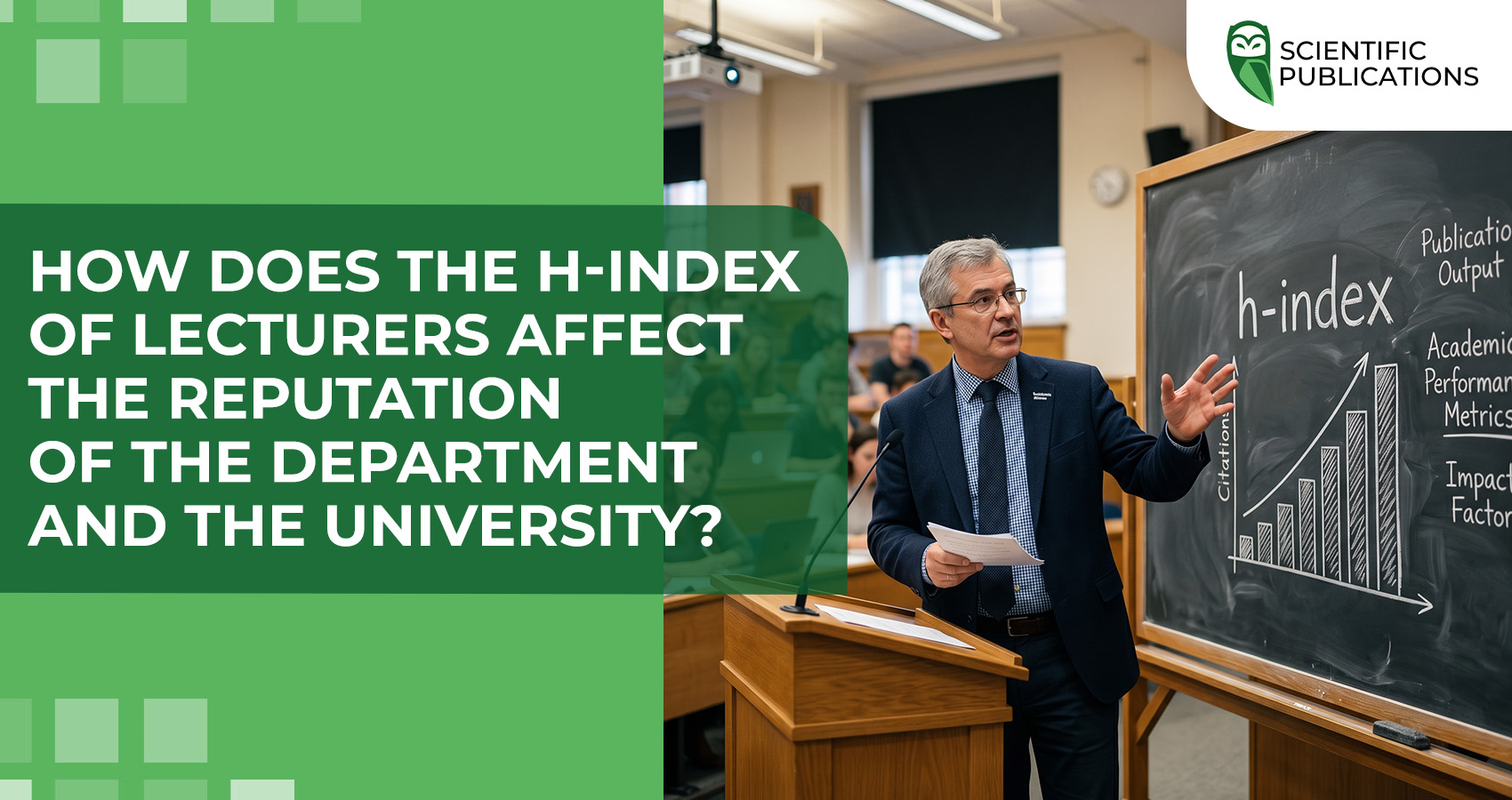 How does the h-index of lecturers affect the reputation of the department and the university?