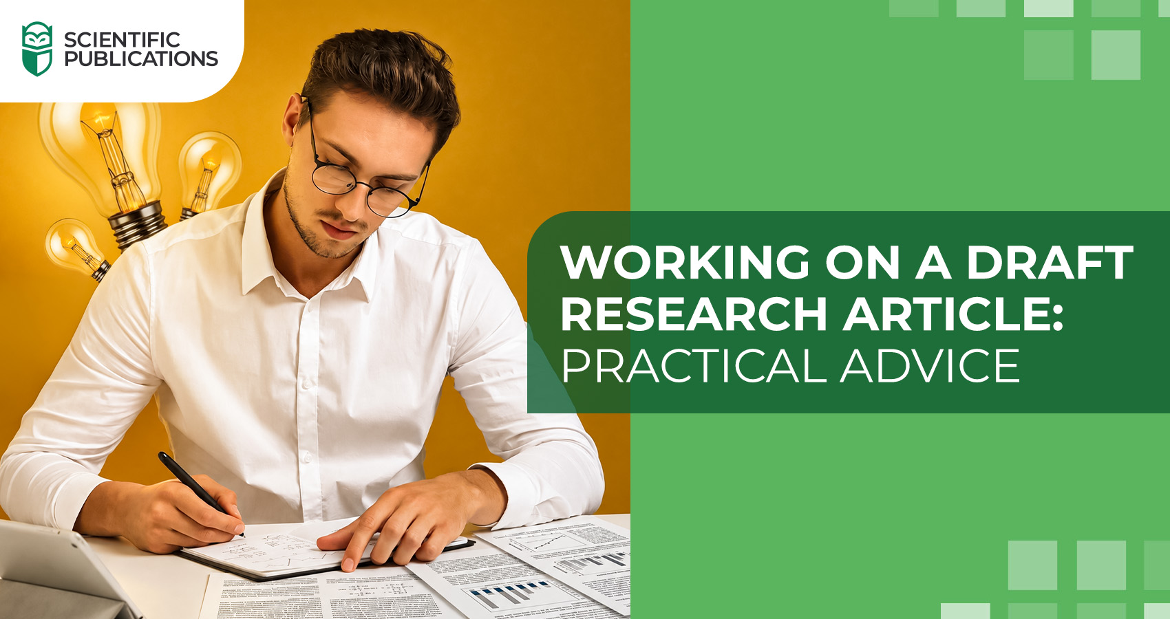 Working on a draft research article: practical advice