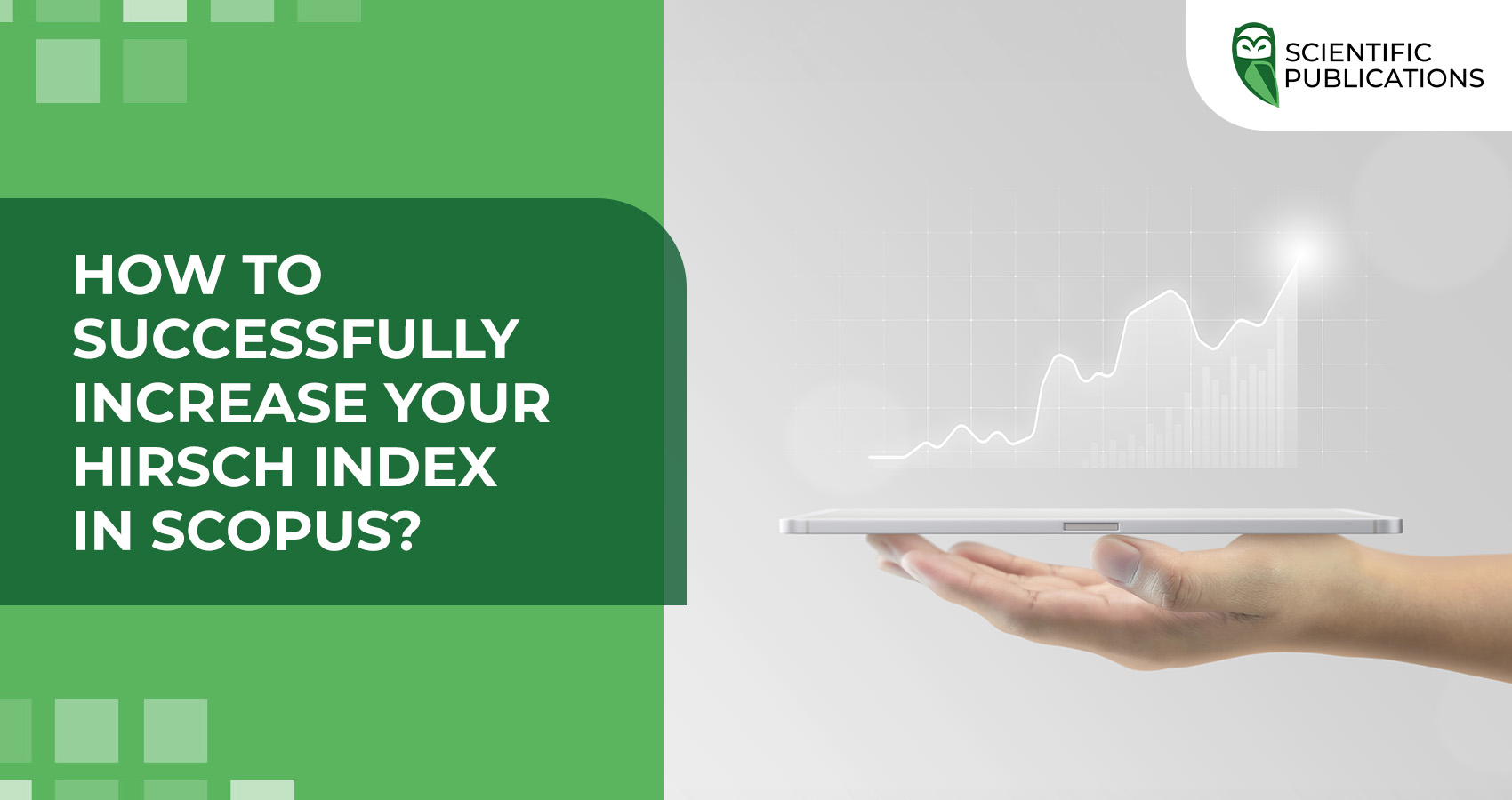 How to successfully increase your Hirsch index in Scopus?