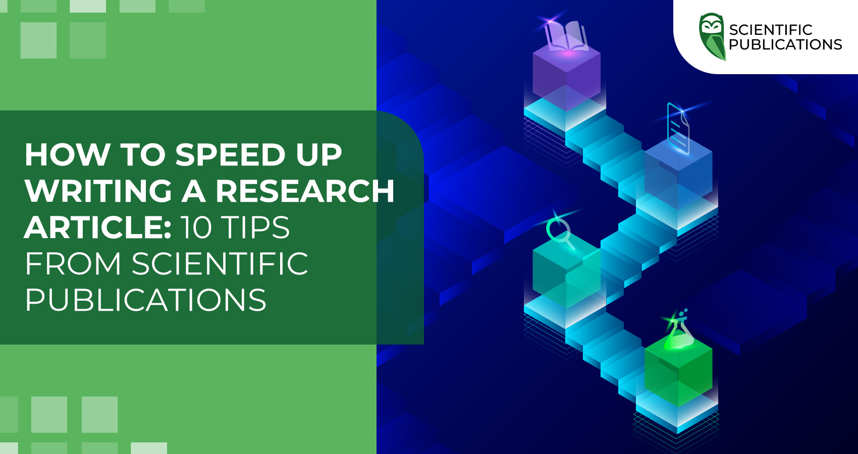 How to speed up writing a research article: 10 steps to successful publication