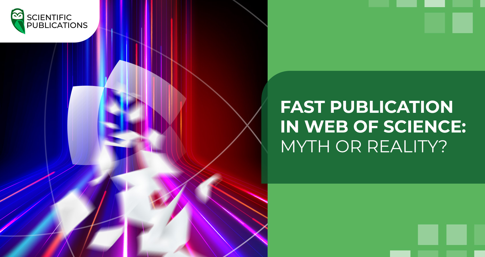 Fast publication in Web of Science: myth or reality?