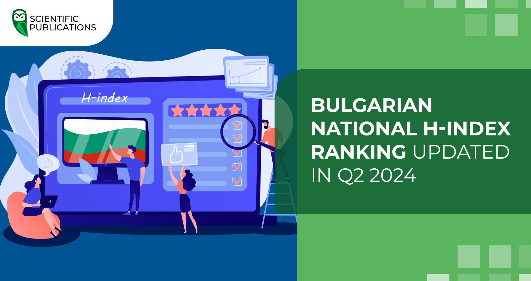 Bulgarian National H-index Ranking updated in Q2 2024