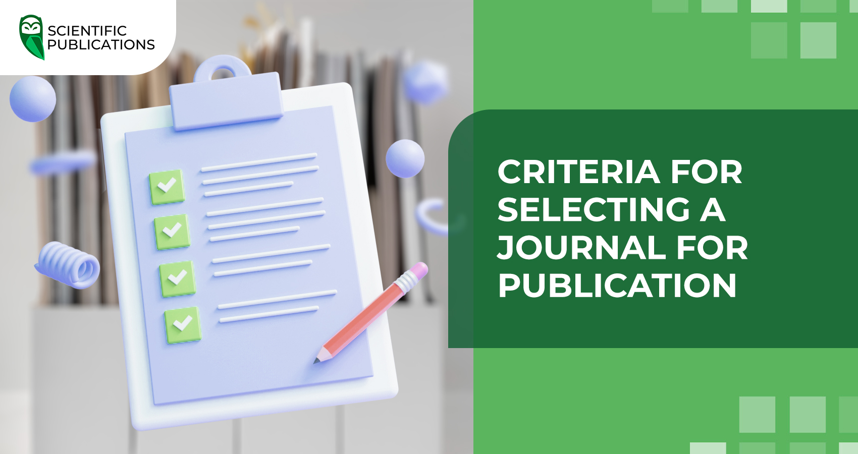 Criteria for selecting a journal for publication