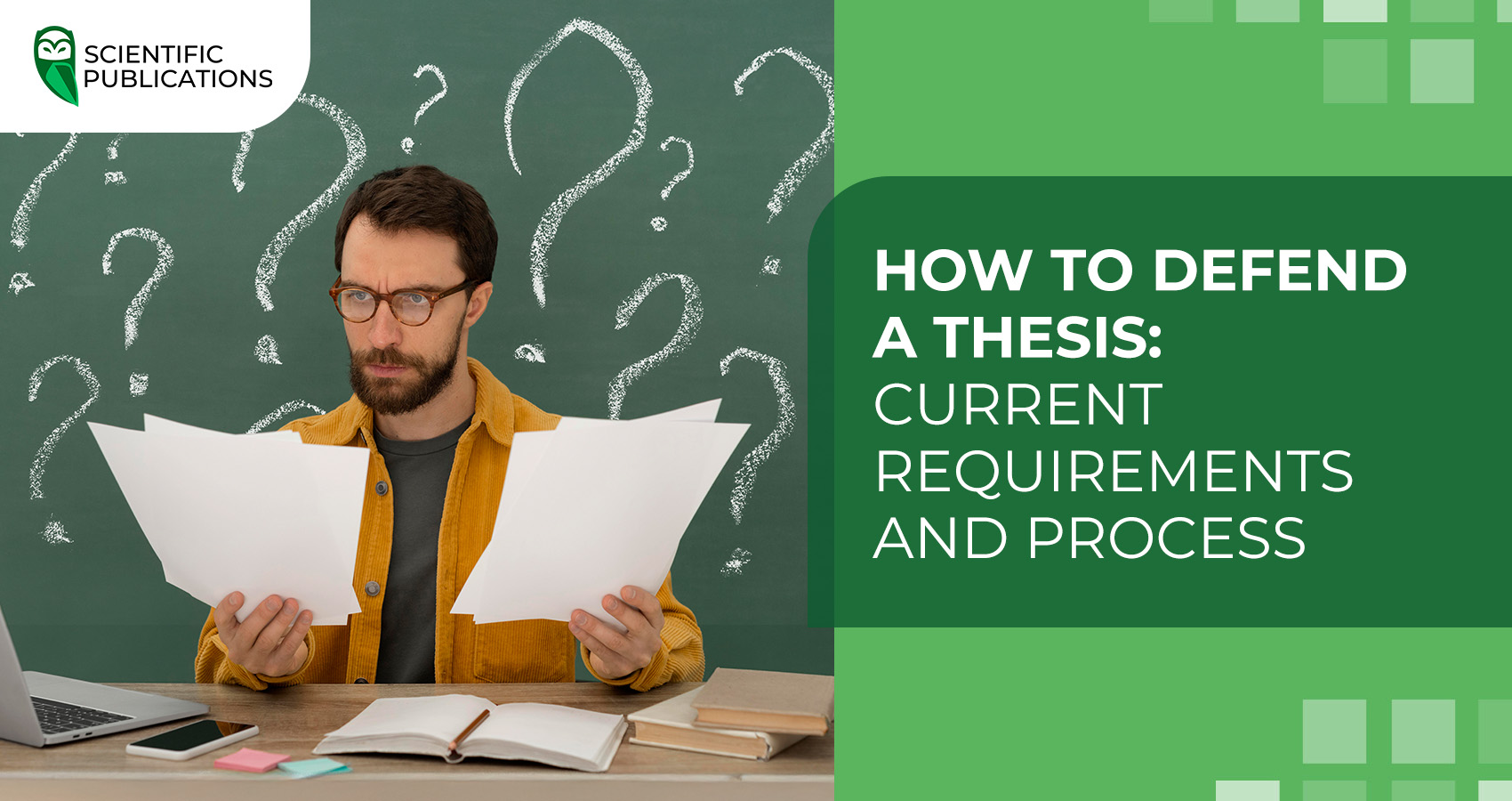 How to defend a thesis: current requirements and process