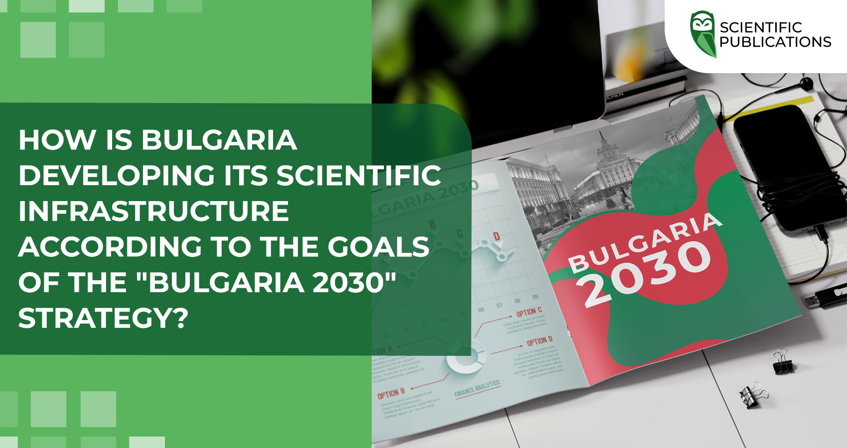 How is Bulgaria developing its scientific infrastructure according to the goals of the "Bulgaria 2030" strategy?