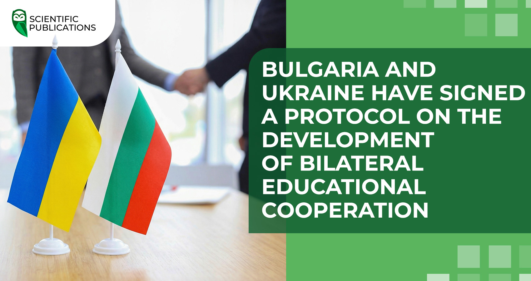 Bulgaria and Ukraine have signed a Protocol on the development of bilateral educational cooperation