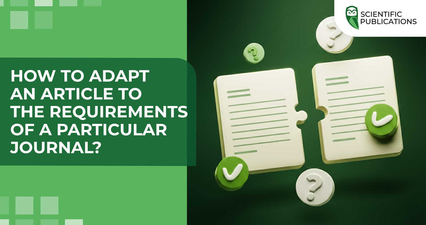 How to adapt an article to the requirements of a particular journal?