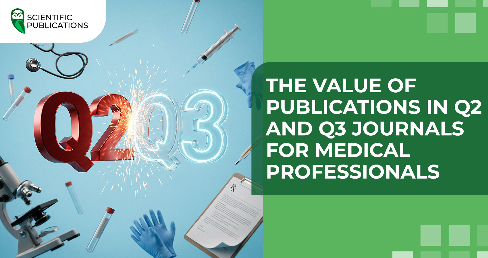 The value of publications in Q2 and Q3 journals for medical professionals