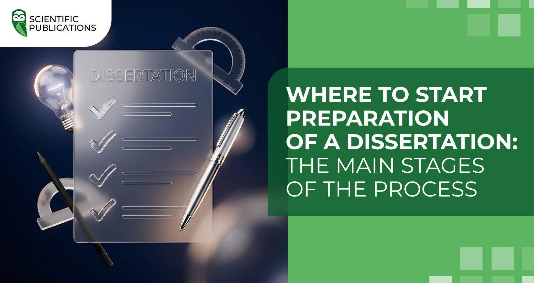 Where to start preparation of a dissertation: the main stages of the process