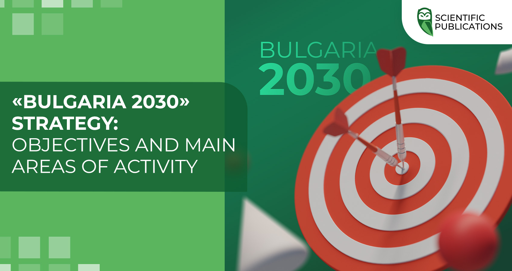 «Bulgaria 2030» Strategy: objectives and main areas of activity